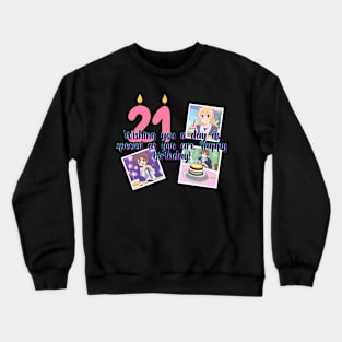 Wishing you a day as special as you are. Happy birthday! Crewneck Sweatshirt